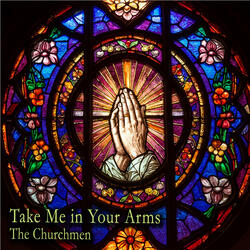 Take Me in Your Arms
