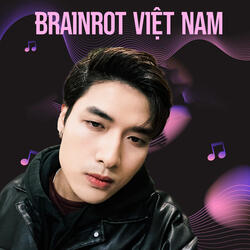 Brainrot Việt Nam
