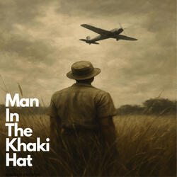 Man In The Khaki Hat