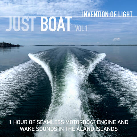 Just Boat Vol 1: 1 Hour of Seamless Motorboat Engine and Wake Sounds in the Åland Islands