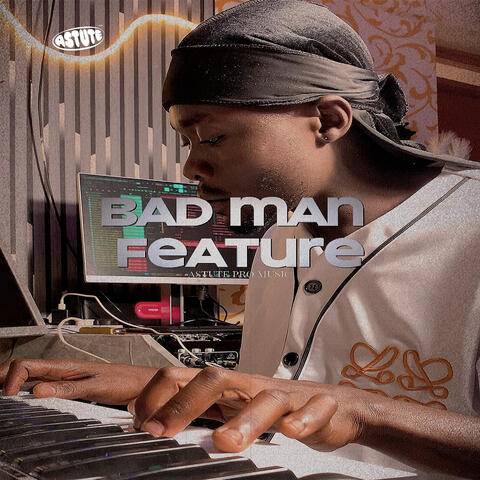 Bad Man Feature