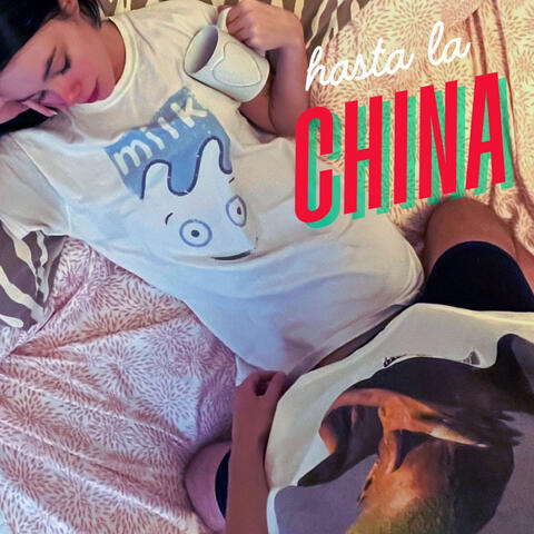 Hasta la China