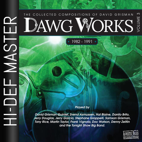 Dawg Works, Vol. 3: The Collected Compositions of David Grisman 1982-1991