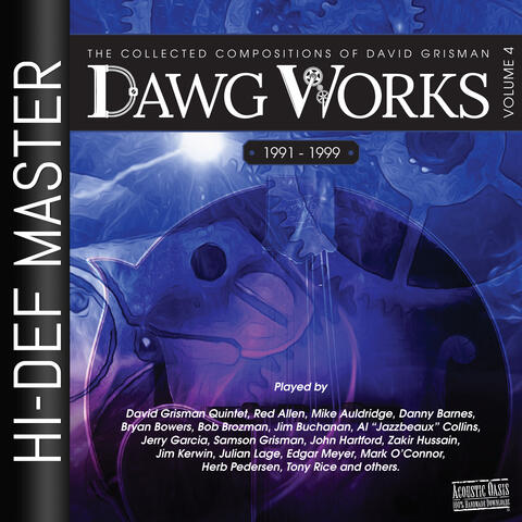 Dawg Works, Vol. 4: The Collected Compositions of David Grisman 1991-1999