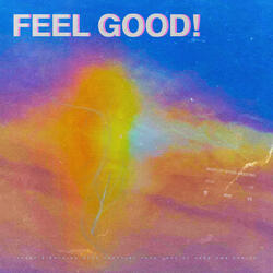 Feel Good!