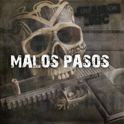 Malos Pasos