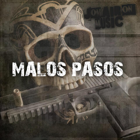 Malos Pasos