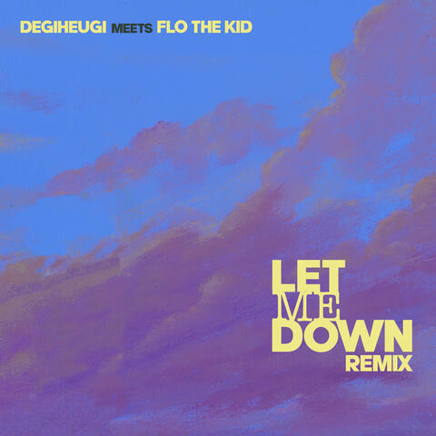 Let Me Down