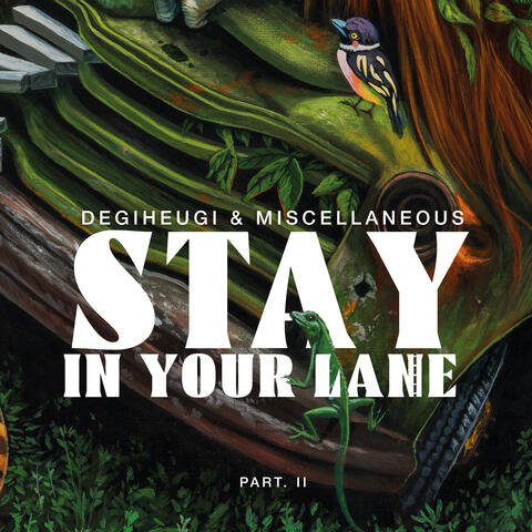 Stay in Your Lane (Part. 2)