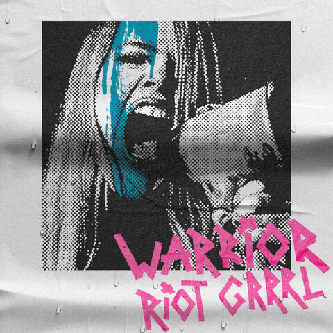 Warrior Riot Grrrl