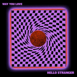Way You Love