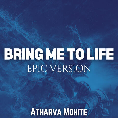 Bring Me To Life