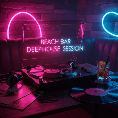 Beach Bar Deep House Session