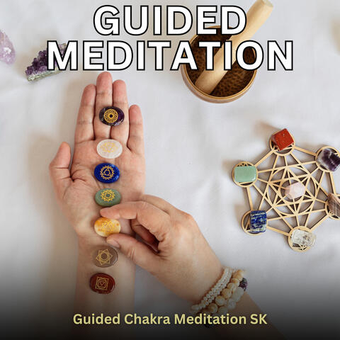 Guided Chakra Meditation SK