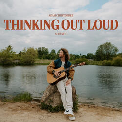 Thinking Out Loud