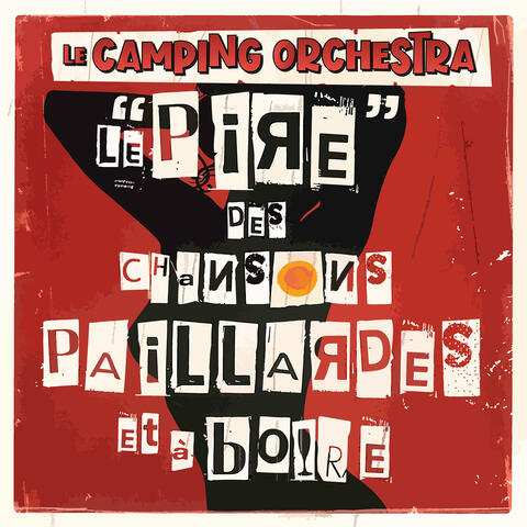 Le pire des chansons paillardes et à boire