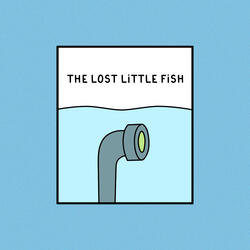 The Lost Little Fish