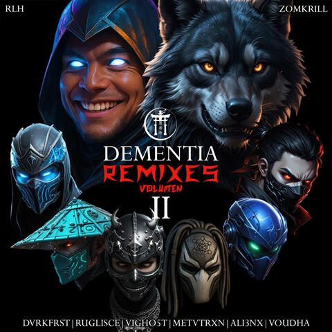 Dementia Remixes Vol. 2