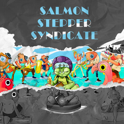 Salmon Stepper Syndicate