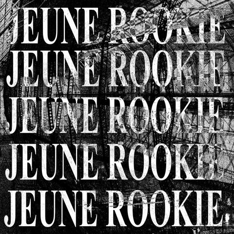 JEUNE ROOKIE