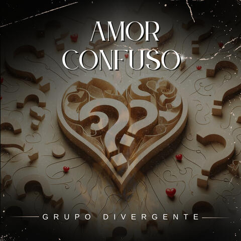 Amor Confuso