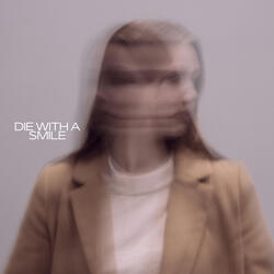 Die With A Smile