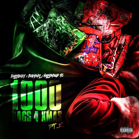 1000 Bags 4 Xmas Pt. 2 (feat. Baby Mel & Hollywood YC)