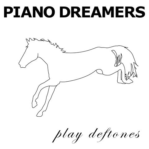Piano Dreamers Play Deftones