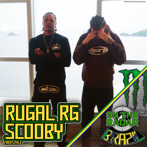 Rugal Rg & Scooby On The Radar Freestyle