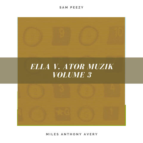 ella v. ator muzik volume 3