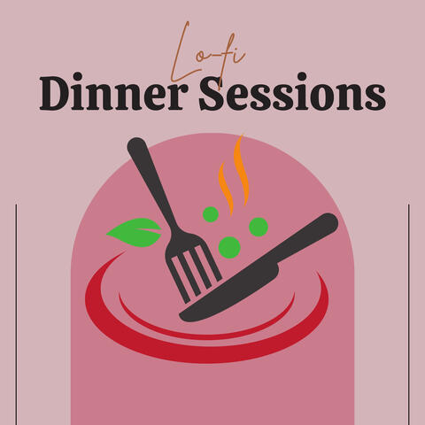 Lo-fi Dinner Sessions