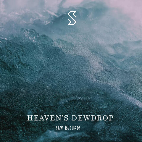 Heaven’s Dewdrop