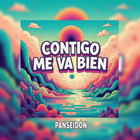 Contigo Me Va Bien