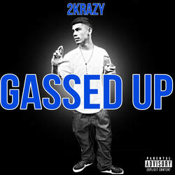 2K (GASSED UP)