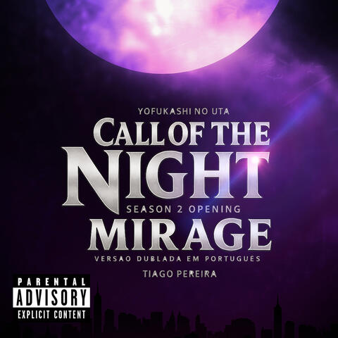 Mirage (Season 2 Opening From "Yofukashi No Uta: Call Of The Night")