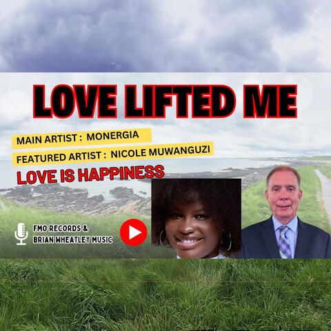 Love Lifted Me