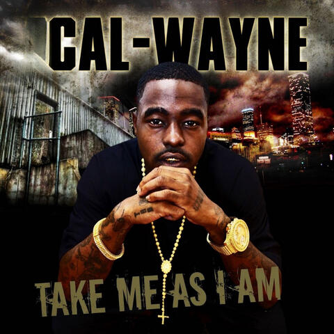 Take Me As I Am