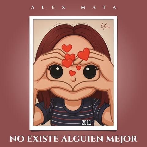 No Existe Alguien Mejor