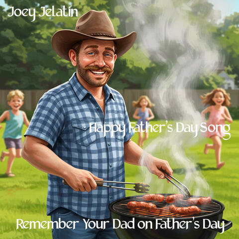 Happy Father's Day Song (Remember Your Dad on Father's Day)