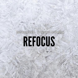 Refocus