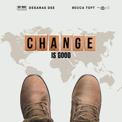 Change Is Good