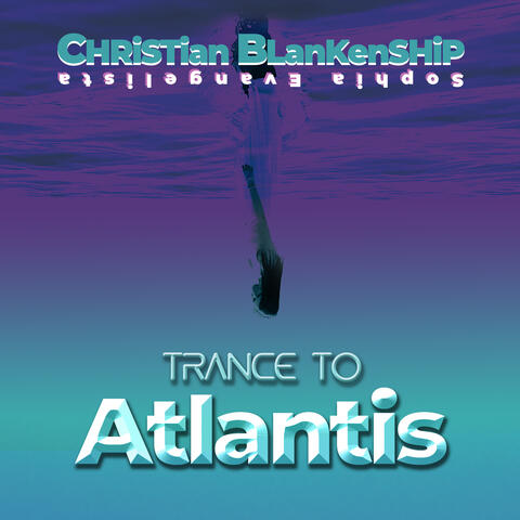 Trance to Atlantis