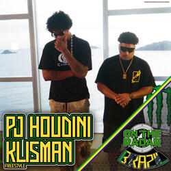 PJ HOUDINI & Klisman On The Radar Freestyle