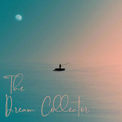 The Dream Collector
