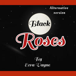 Black Roses