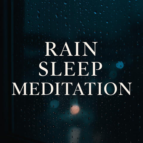 Rain Sleep Meditation 1