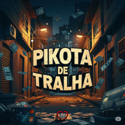 PIKOTA DE TRALHA