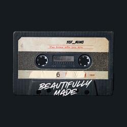 You're BEAUTIFULLY MADE