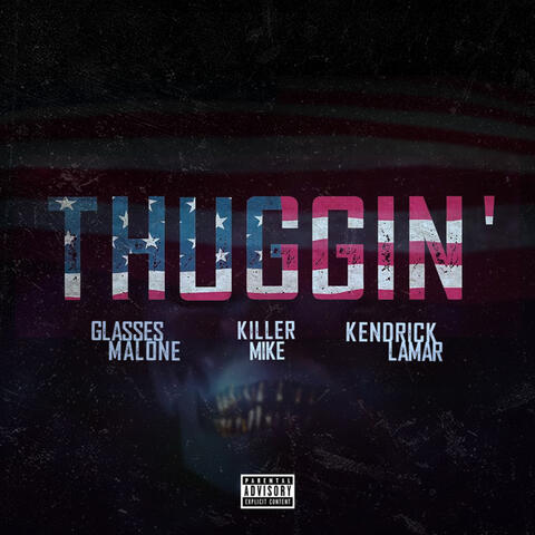 Thuggin'