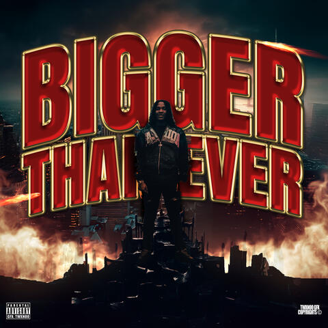 Bigger Than Ever